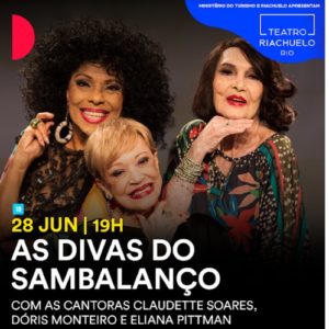 Claudette Soares, Dóris Monteiro e Eliana Pittman, As Divas do Sambalanço,  se apresentam no palco do Teatro Riachuelo